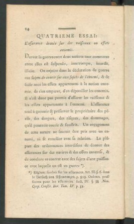 Quatrieme Essai: L'assurance donnée sur des vaisseaux ou effets ennemis.