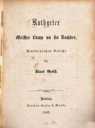 Rothgeter : Meister Lamp un sin Dochder ; Plattdeutsches Gedicht