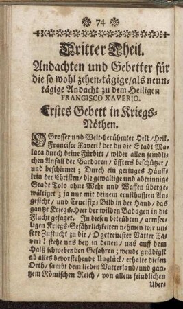 Dritter Theil. Andachten und Gebetter für die so wohl zehen-tägige/ als neuntägige Andacht zu dem Heiligen Francisco Xaverio.