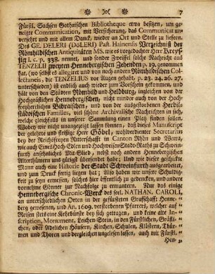 Vorläuffige Nachricht, wie die Analecta Hennebergensia, Oder: Sammlungen Hennebergischer Merckwürdigkeiten, Welche unter Göttlichen Beystande von etlichen Mit-Gliedern Der Kön. Pohlnischen und Chur-Sächsischen Societät Christlicher Liebe und Wissenschafften Des Hennebergischen Creysses unternommen worden, eingerichtet und heraus gegeben werden sollen