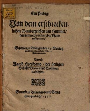 Ein Predig von dem erschrockenlichen Wunderzeichen am Himmel, dem newen Cometen