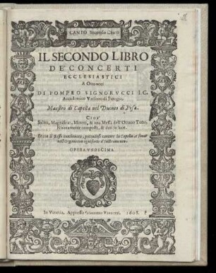 Pompeo Signorucci: Ill secondo libro dei concerti ecclesiastici a otto voci ... Cantus Secundo Choro