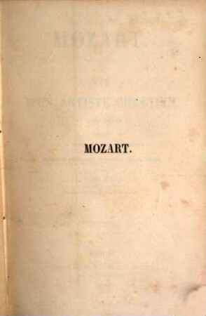 Mozart : vie d'un artiste chrétien au XVIIIe siècle, extraite de sa correspondance authentique