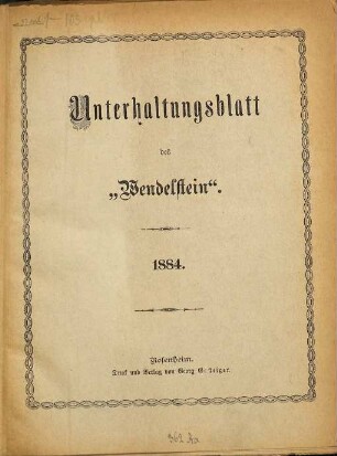 Wendelstein. Unterhaltungsblatt des Wendelstein. 1884