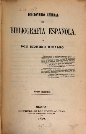 Diccionario general de bibliografía española, 1. A - Compendio