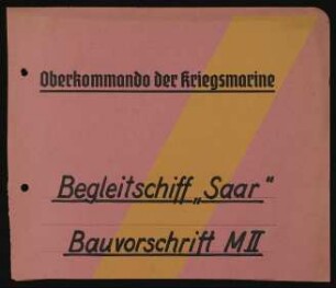 Bauvorschrift M II Mutterschiff "A" "Saar"
