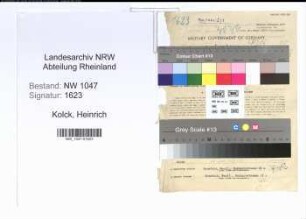 Entnazifizierung Heinrich Kolck , geb. 15.11.1884 (Vertreter)