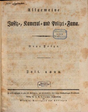 Allgemeine Justiz-, Cameral- und Polizey-Fama. 1829, 1829