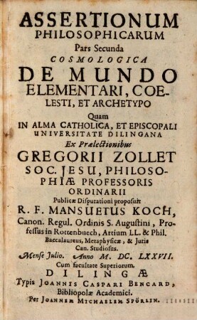 Assertionum Philosophicarum Pars Secunda Cosmologica De Mundo Elementari, Coelesti, Et Archetypo