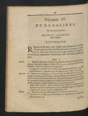 Disputatio IV. De Regalibus. Respondente Henrico Caycovio
