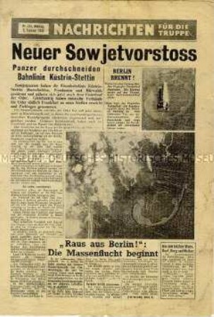 Nachrichtenblatt der US-Armee für die deutsche Wehrmacht u.a. zum Vormarsch der Roten Armee und zur Massenflucht der Bevölkerung aus Berlin