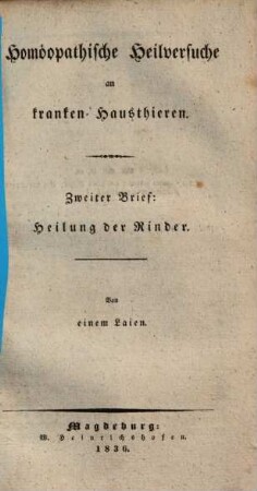 Homöopathische Heilversuche an kranken Hausthieren, 2. Heilung der Rinder