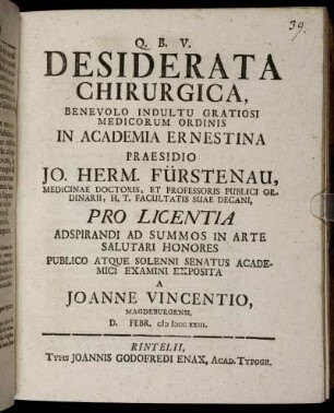 Desiderata Chirurgica : Benevolo Indultu Gratiosi Medicorum Ordinis In Academia Ernestina