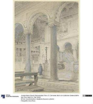Reisestudien, Rom, S. Clemente, Blick vom südlichen Seitenschíff in den Chor