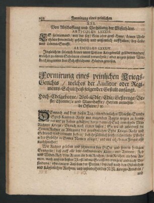 Formirung eines peinlichen Kriegs-Gerichts/ welches der Auditor oder Regiments-Schultheiß folgender Gestalt anfängt.
