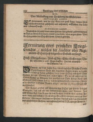 Formirung eines peinlichen Kriegs-Gerichts/ welches der Auditor oder Regiments-Schultheiß folgender Gestalt anfängt.