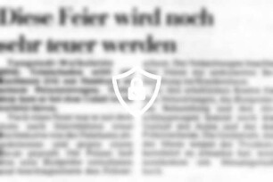 Diese Feier wird noch sehr teuer werden