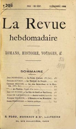 La revue hebdomadaire : romans, histoire, voyages. 5. 1896, T. 54