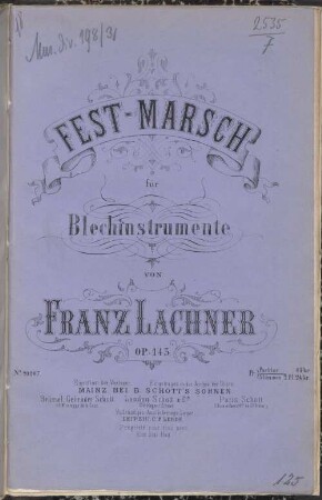 Fest-Marsch : für Blechinstrumente ; op. 143