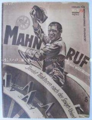 Monatszeitschrift der Internationalen Arbeiterhilfe (IAH) "Mahnruf" u.a. zur Unterstützung des sozialistischen Aufbaus in der Sowjetunion