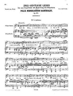 Felix Mendelssohn-Bartholdys Werke, 14,B,100. Nr. 100, Zwei geistliche Lieder : für e. Singstimme mit Begleitung des Pianoforte : op. 112. - 5 S. - Pl.-Nr. M.B.100