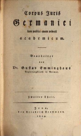Corpus juris Germanici tam publici quam privati academicum, 2