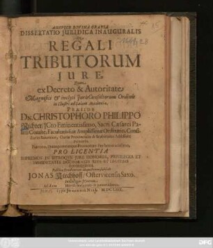 Dissertatio Iuridica Inauguralis De Regali Tributorum Iure