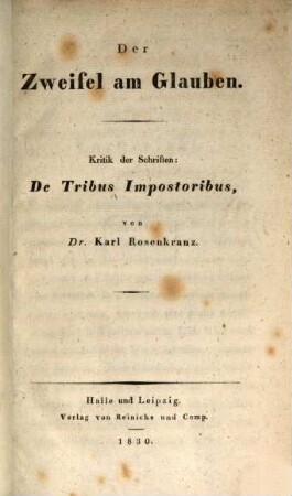 Der Zweifel am Glauben : Kritik der Schriften: De tribus impostoribus