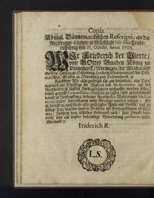 Copia. Königl. Dännemarckischen Rescripti, an die Regierungs-Canßley zu Glückstadt ...