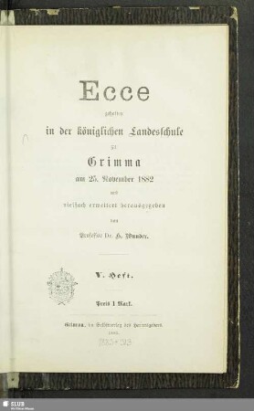 5.1882: Ecce : gehalten in der Königlichen Landesschule Grimma in den Jahren ...