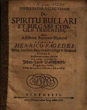 Dissertatio Selectarum De Spiritu Bullari Et Bulgari Concilii Tridentini