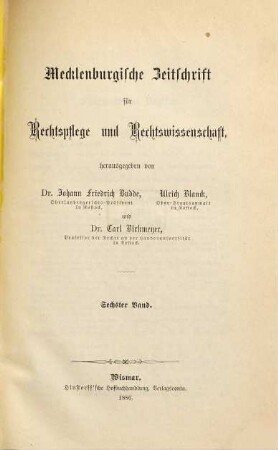 Mecklenburgische Zeitschrift für Rechtspflege, Rechtswissenschaft, Verwaltung, 6. 1886