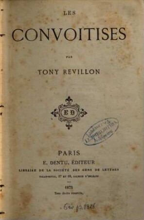 Les convoitises : Par Tony Révillon