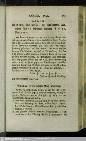 XXXVIII. Ebendesselben Befehl, mit zugefertigtem Gutachten über die Rindvieh-Seuche; d. d. 22. Nov. 1751