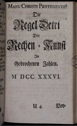 Die Regel Detri der Rechen-Kunst in Gebrochenen Zahlen.