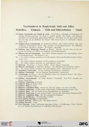 Taschenuhren in Bergkristall, Gold und Silber. Medaillen. – Schmuck. – Gold- und Silberarbeiten. – Email (Nr. 320-410)