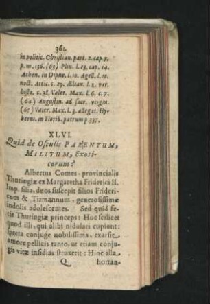 XLVI. Quid de Osculis Parentum, Militum, Exoticorum?