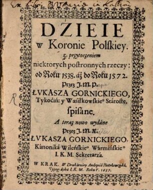 Dzieie w Koronie Polskiey : od roku 1538 aż do roku 1572