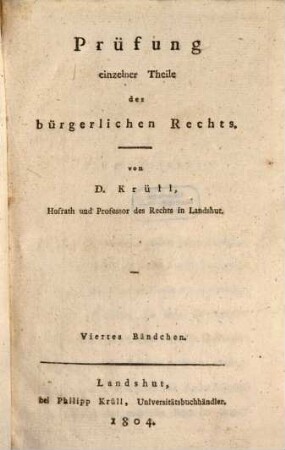 Prüfung einzelner Theile des bürgerlichen Rechts, 4