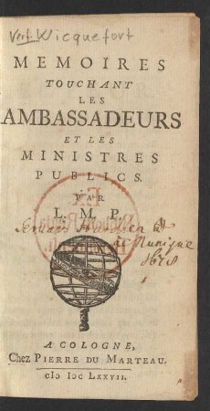 Memoires Touchant Les Ambassadeurs Et Les Ministres Publics