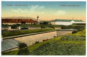 Theresienstadt. Kleine Infanteriekaserne und Verpflegungsmagazin : Theresienstadt. Kleine Infanteriekaserne und Verpflegungsmagazin hinter dem Ravelin