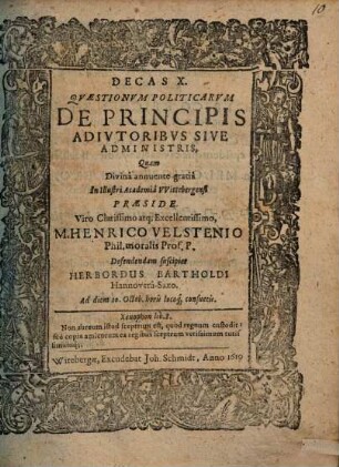 Decas X. Quaestionum Politicarum De Principis Adiutoribus Sive Administris