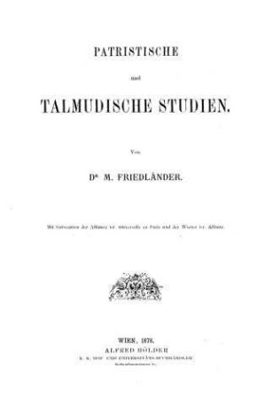 Patristische und talmudische Studien / von M. Friedländer