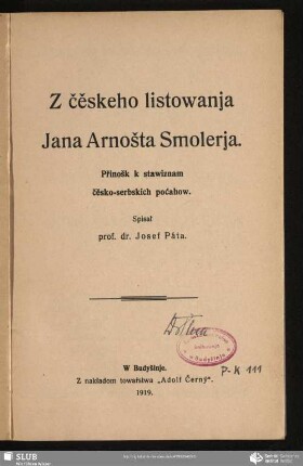 Z čěskeho listowanja Jana Arnošta Smolerja : Přinošk k stawiznam čěsko-serbskich poćahow