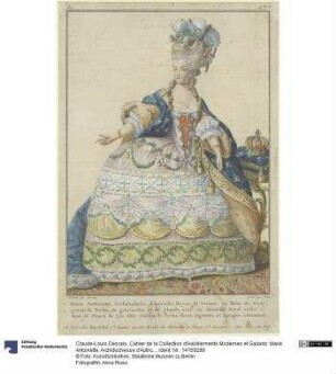 Cahier de la Collection d'Habillements Modernes et Galants: Marie Antoinette, Archiduchesse d'Autriche