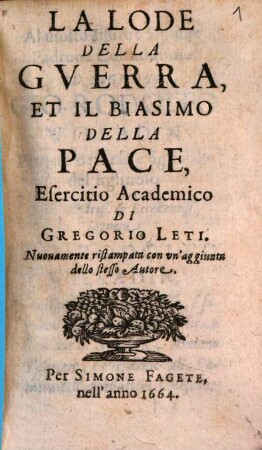 La lode della guerra et il biasimo della pace