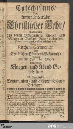 Catechismus/ Oder: kurtzer Unterricht Christlicher Lehr [...].