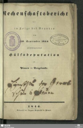 Rechenschaftsbericht der in Folge des Brandes vom 10. Sept. 1844 zusammengetretenen Hülfsdeputation zu Plauen im Voigtlande