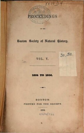 Proceedings of the Boston Society of Natural History, 5. 1854/56