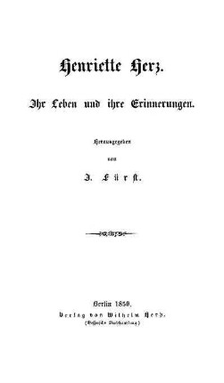 Henriette Herz : ihr Leben und ihre Erinnerungen